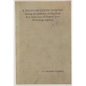 A Socio-Hygenic Survey, During an Epidemic of Shigellosis in a Rural Area of Central Java (Pemala...