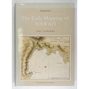 Image du vendeur pour Palapala'aina. The early mapping of Hawaii. mis en vente par Books of Asia Ltd, trading as John Randall (BoA)