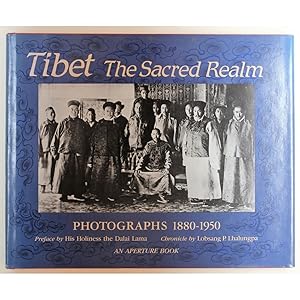 Tibet the Sacred Realm. Photographs 1880-1950.