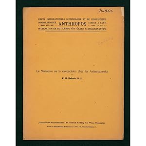 Le Sambatra ou la circoncision chez les Antambahoaka. Tribu de la cote est de Madagascar (Mananja...