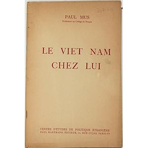 Le Viet Nam Chez Lui.