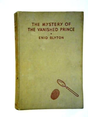 Seller image for The Mystery of the Vanished Prince for sale by World of Rare Books