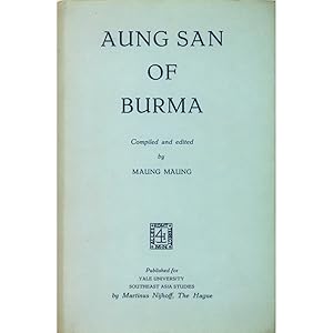 Aung San of Burma. Introduction by Professor Harry J. Benda.