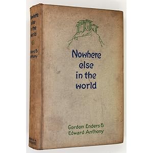 Imagen del vendedor de Nowhere Else in the World. a la venta por Books of Asia Ltd, trading as John Randall (BoA)