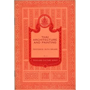 Image du vendeur pour Thai Architecture and Painting. mis en vente par Books of Asia Ltd, trading as John Randall (BoA), ABA, ILAB