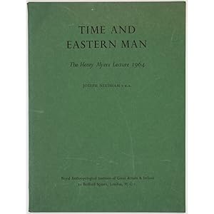 Time and Eastern Man. The Henry Myers Lecture 1964.