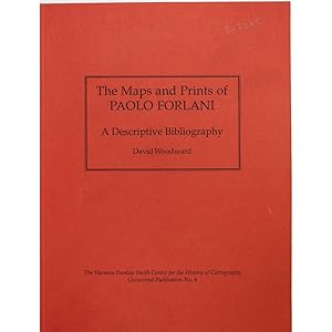 Seller image for The Maps and Prints of Paolo Forlani. A Descriptive Bibliography. for sale by Books of Asia Ltd, trading as John Randall (BoA), ABA, ILAB