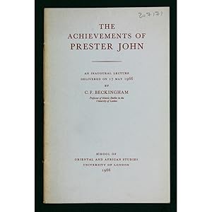 The achievements of Prester John. An inaugural lecture.