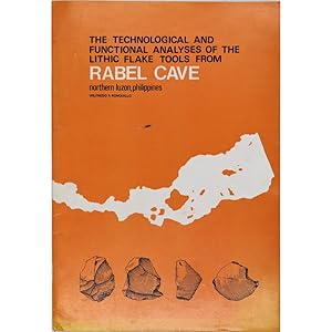 The technological and functional analyses of lithic flake tools from Rabel cave, Northern Luzon, ...