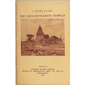 A short guide to the Lara Djongrang Temples.