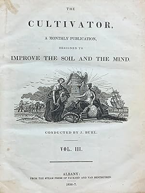 Seller image for 1837 The Cultivator - 48 Monthly Eds., Designed to Improve Soil & Mind - Albany for sale by ROBIN RARE BOOKS at the Midtown Scholar