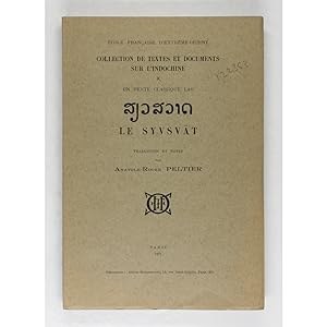 Le Syvsvat. Un texte classique Lao. Traduction et notes par.