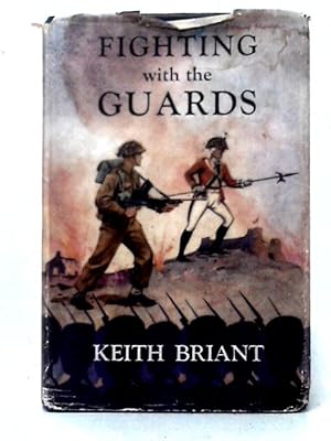 Imagen del vendedor de Fighting With The Guards a la venta por World of Rare Books