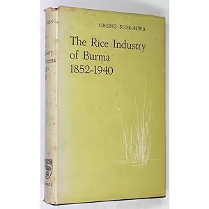 The Rice Industry of Burma, 1852-1940.