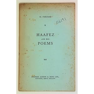 Haafez and his poems. Lecture delivered before a joint meeting of the Royal Asiatic Society and t...