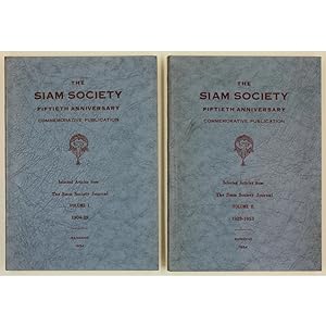 The Siam Society Fiftieth Anniversary Commemorative Publication. Selected Articles from The Siam ...