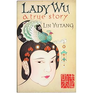 Lady Wu. A True Story.