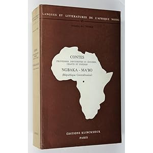 Imagen del vendedor de Contes. Proverbes, Devinettes ou Enigmes, Chants et Prieres. Ngbaka - Ma'Bo (Republique Centrafricaine). a la venta por Books of Asia Ltd, trading as John Randall (BoA)