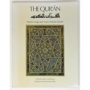 The Qur'an. Catalogue of an Exhibition of Qur'an manuscripts at the British Library.