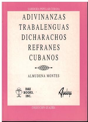 Bild des Verkufers fr Adivinanzas, trabalenguas, dicharachos, refranes cubanos zum Verkauf von Librera Santa Brbara