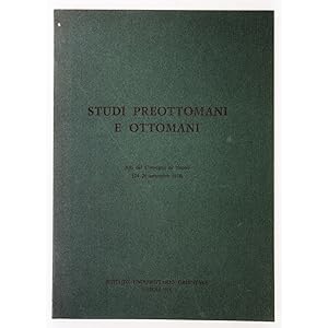 Studi Preottomani e Ottomani. Atti del Convegno di Napoli (24-26 settembre 1974)