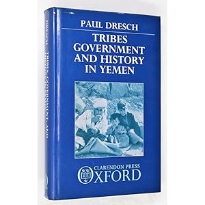 Tribes, Government and History in Yemen.