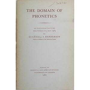 Seller image for The Domain of Phonetics. An inaugural lecture delivered on 5 May 1965. for sale by Books of Asia Ltd, trading as John Randall (BoA)