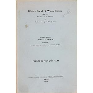 Pratimoksasutram. Tibetan Sanskrit Works Series No.16.