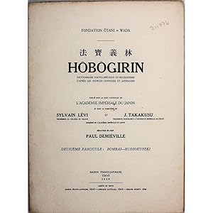 Hobogirin. Dictionnaire Encyclopédique du Bouddhisme d'après les sources Chinoises et Japonaises....