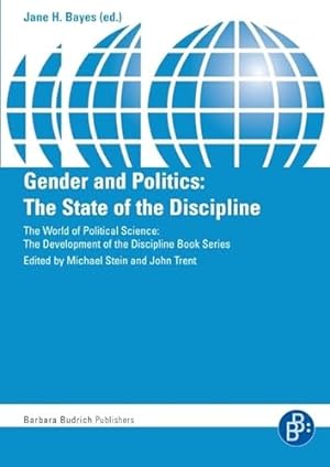 Seller image for Gender and Politics: The State of the Discipline (The World of Political Science    The development of the discipline Book Series) for sale by WeBuyBooks