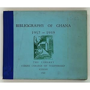 Bibliography of Ghana, 1957-1959.