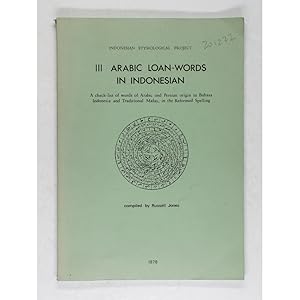 Arabic Loan-Words in Indonesian. A check-list of words of Arabic and Persian origin in Bahasa, In...