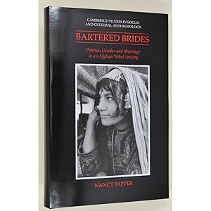 Bild des Verkufers fr Bartered Brides. Politics, gender and marriage in an Afghan tribal society. zum Verkauf von Books of Asia Ltd, trading as John Randall (BoA)