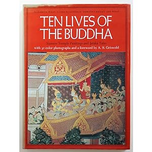 Ten Lives of the Buddha. Siamese Temple Paintings and Jataka Tales.