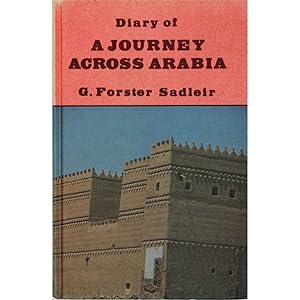 Diary of A Journey across Arabia. With a new introduction by F.M. Edwards.