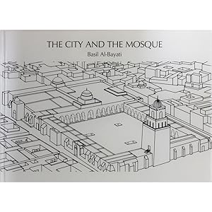 Seller image for The City and the Mosque. for sale by Books of Asia Ltd, trading as John Randall (BoA)