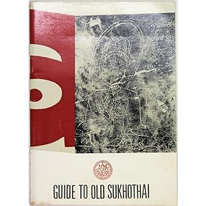 Guide to Old Sukhothai.