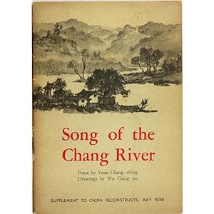 Song of the Chang river. Poem. Drawings by Wu Ching-po.