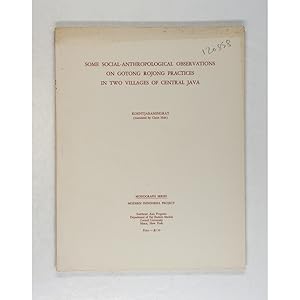 Some Social-Anthropological Observations on Gotong Rojong Practices in Two Villages of Central Ja...