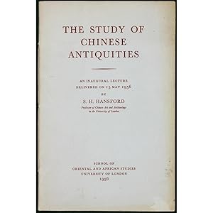 Immagine del venditore per The study of Chinese antiquities. An inaugural lecture delivered on 15 May 1956. venduto da Books of Asia Ltd, trading as John Randall (BoA)