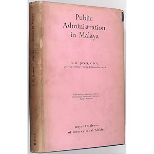 Public Administration in Malaya.