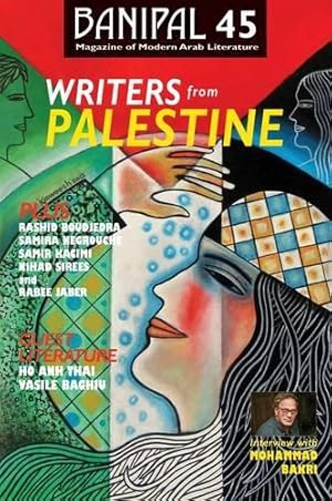 Seller image for Writers from Palestine: 45 (Banipal Magazine of Modern Arab Literature) for sale by WeBuyBooks