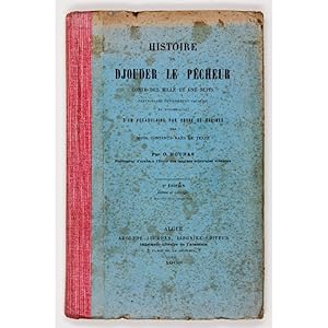 Image du vendeur pour Histoire de Djouder le Pcheur. Conte des Mille et Une Nuits. Texte Arabe entirement vocalis et accompagn d'un Vocabulaire par Ordre de Racines des Mots Contenus dans le Texte. mis en vente par Books of Asia Ltd, trading as John Randall (BoA)