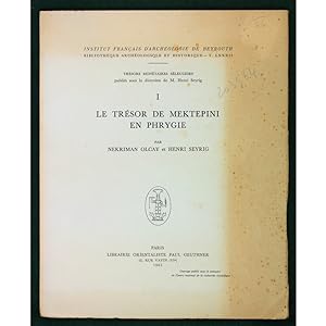 Seller image for Le Tresor de Mektepini en Phrygie. for sale by Books of Asia Ltd, trading as John Randall (BoA), ABA, ILAB