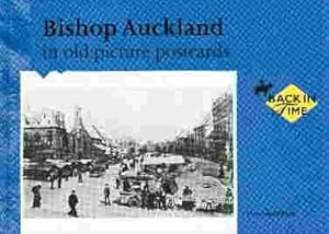 Seller image for Bishop Auckland in Old Picture Postcards for sale by WeBuyBooks