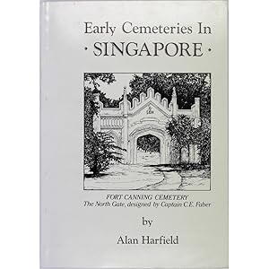 Early Cemeteries in Singapore.