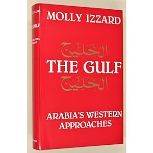 The Gulf. Arabia's Western Approaches.