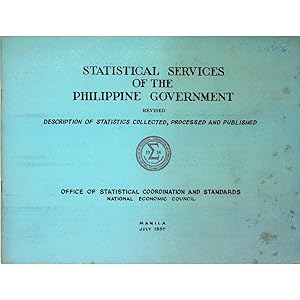 Statistical Services of the Philippine Government. Revised description of statistics collected, p...