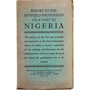 Report to the Nuffield Foundation on a visit to Nigeria.