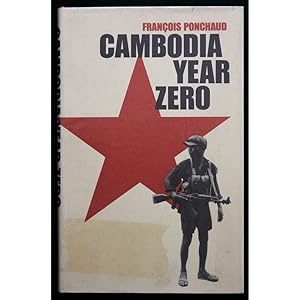 Bild des Verkufers fr Cambodia Year Zero. Translated from the French by Nancy Amphoux. zum Verkauf von Books of Asia Ltd, trading as John Randall (BoA)